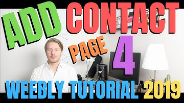 How to Create Contact Page (Part 4) - Weebly Tutorial for Beginners 2019