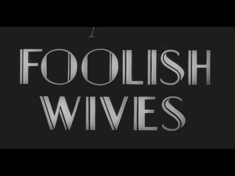 Foolish Wives (1922)