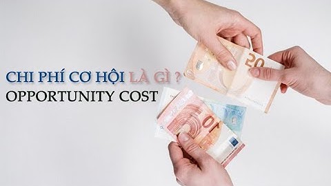 Hướng dẫn cách tính chi phí cơ hội năm 2024