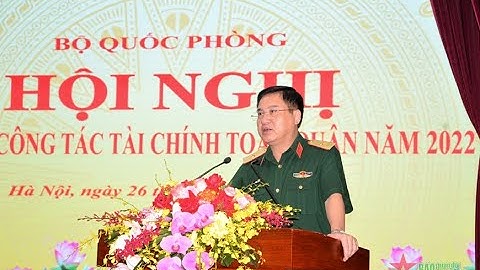 Bộ Quốc phòng tập huấn công tác tài chính toàn quân năm 2022