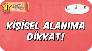 Kişisel Alanıma Dikkat 1.Sınıf Hayat Bilgisi