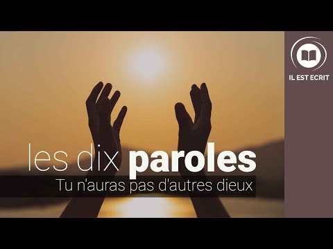 tu-n'auras-pas-d'autres-dieux---les-dix-paroles---il-est-Écrit