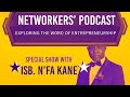 THE ENTREPRENEUR TALK SHOW WITH ISB N'FA KANE