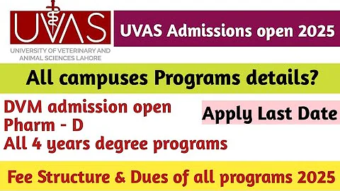 UVAS Admissions open 2025 UVAS DVM, Pharm D undergraduate programs admission open 2025 veterinary