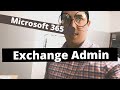 Microsoft 365 Exchange Administration Deep Dive