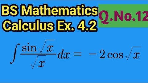 BS Math Calculus Exercise 4.2 Question No  12 S M Yusuf Techniques of Integration Urdu Hindi