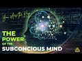 The power of the subconscious mind