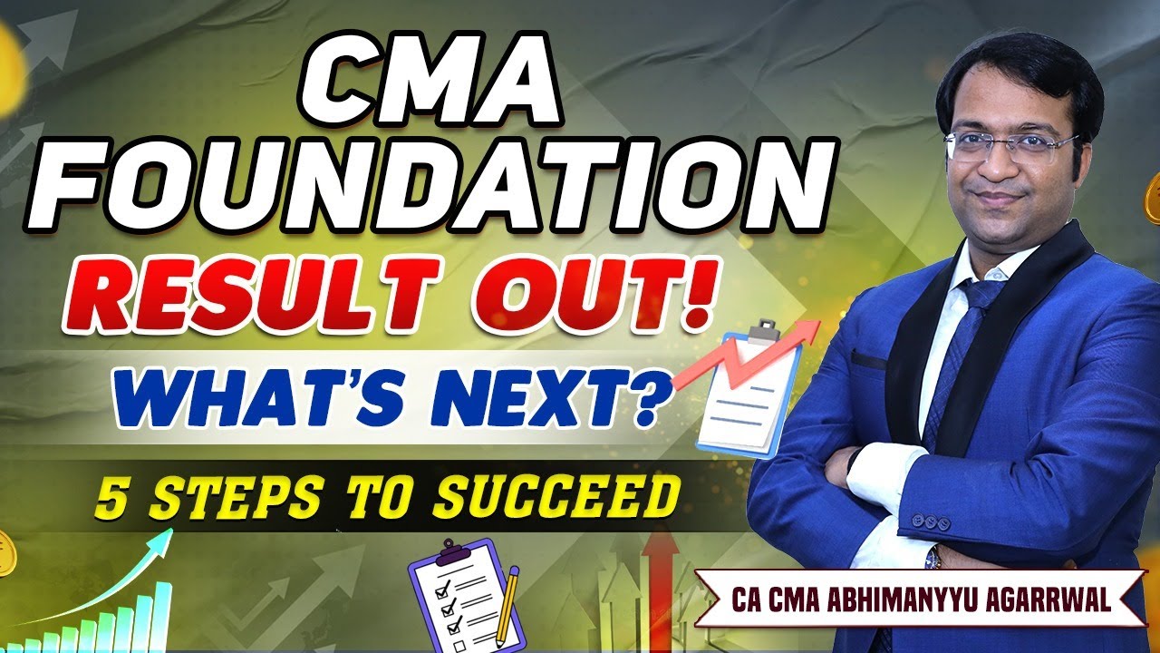 CMA Foundation December 2024 Result Out: 5 Steps to Plan Your Next Move ...