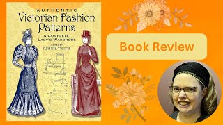 📚 Drafting Your Own Patterns: Authentic Victorian Fashion Patterns Book Review 🧵