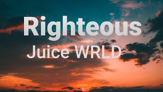 Righteous Juice WRLD lyrics