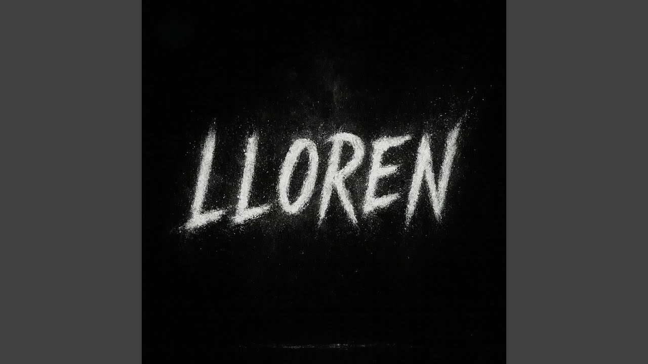 Watch Lloren on YouTube Watch Lloren on YouTube
