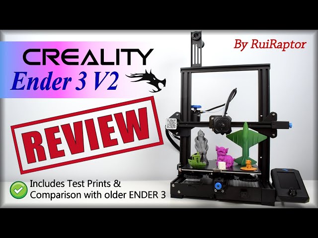 Creality Ender 3 V2 Review - Worth Buying?