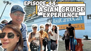 Ep 44: Asian Cruise Experience | Bonoy &amp; Pinty Gonzaga