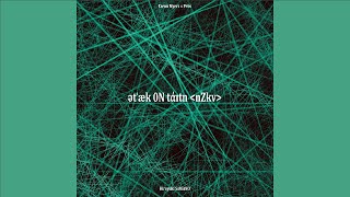 Ətˈæk 0N Tάɪtn ᐸNzkvᐳ