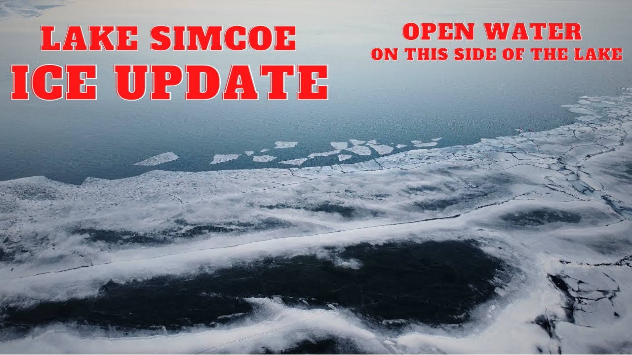 LAKE SIMCOE ICE REPORT YouTube
