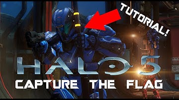 Halo 5 Tutorial: How to Capture a Flag