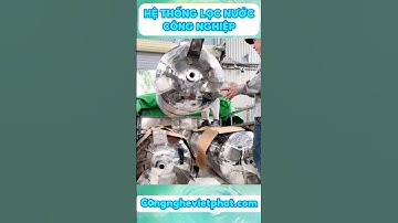 Hệ Thống Lọc Nước Sinh Hoạt Công Nghiệp Tại Hoà Bình #shorts #lọcnướccôngnghiệp