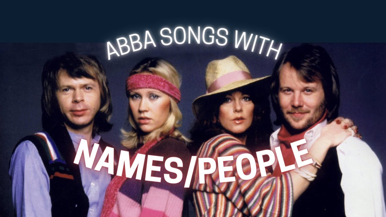 ABBA Songs With Names/People (updated) - YouTube