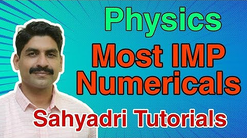 Physics Most IMP Numericals | Board 2022 | Sahyadri Tutorials