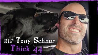 RIP Tony Schnur 