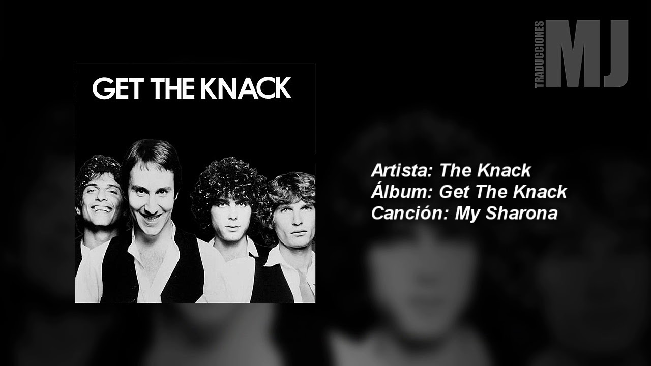 Letra Traducida My Sharona de The Knack - YouTube