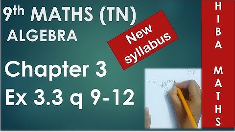 9th class maths chapter 3 exercise 3.3 question 9-12 TN new syllabus TN Samacheer