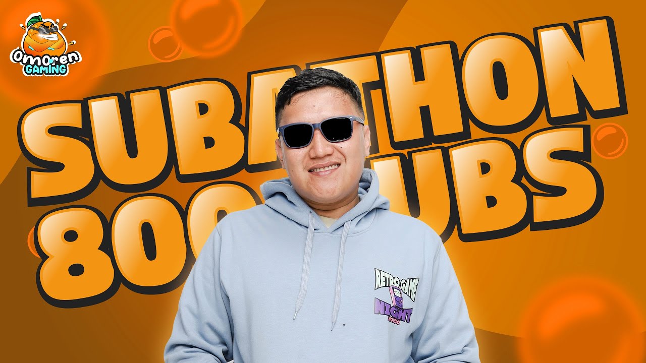 SUBATHON 800 SUBS ? KENAPA TIDAK ( Part 7 ) - YouTube