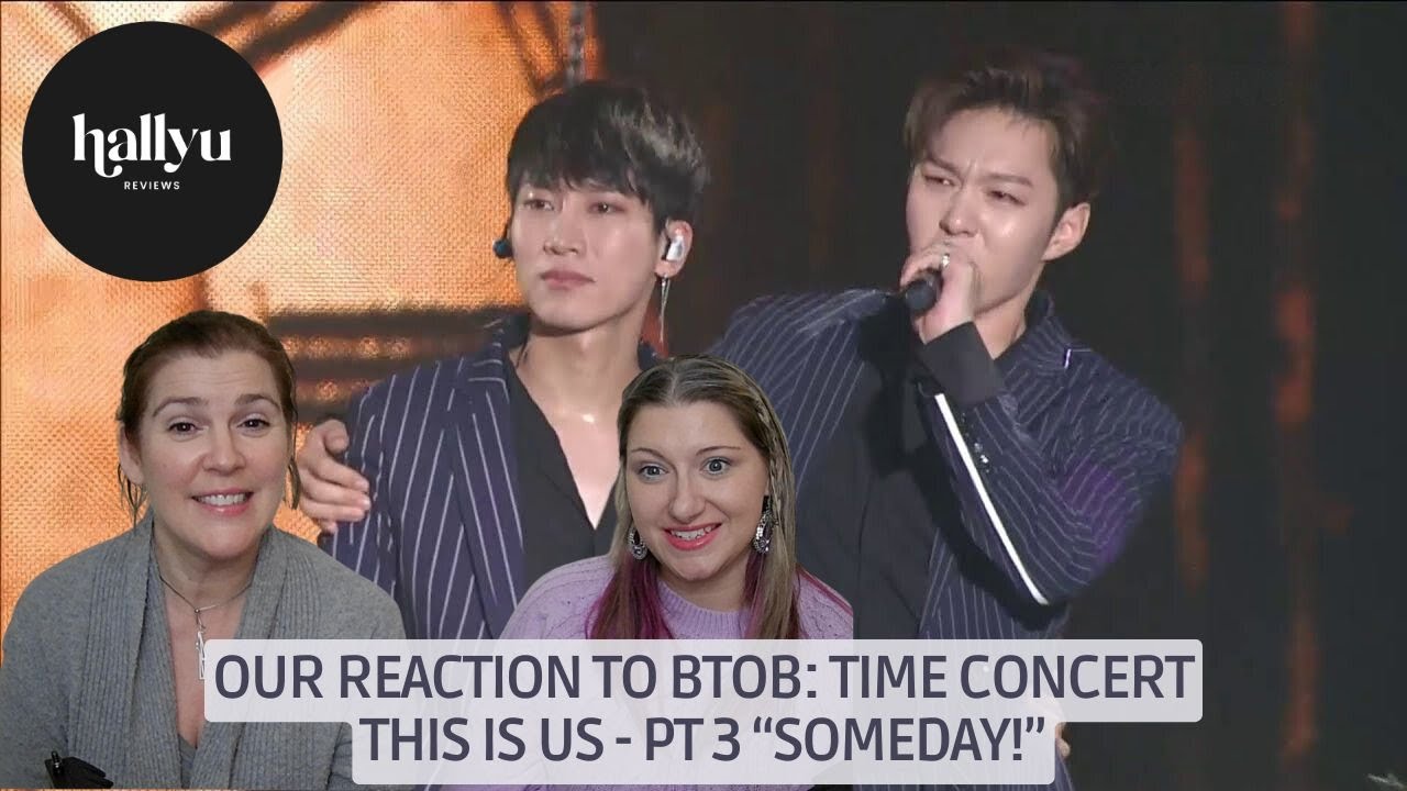 Concert Series: BTOB This is Us - Pt 3 "Someday" Reaction - YouTube