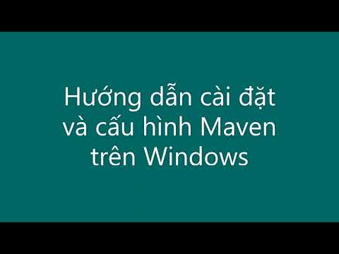 Video: Làm thế nào để bạn kiểm tra Maven được cài đặt hay không?