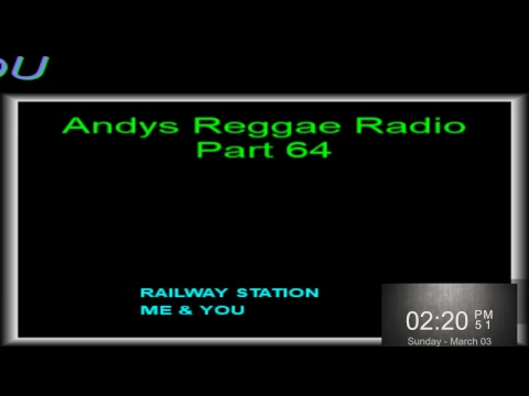 Andys Reggae Radio-Part 64