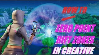 HOW TO Get The ZERO POINT RIFT ZONE In Fortnite Creative!
