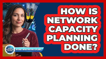 How Is Network Capacity Planning Done?