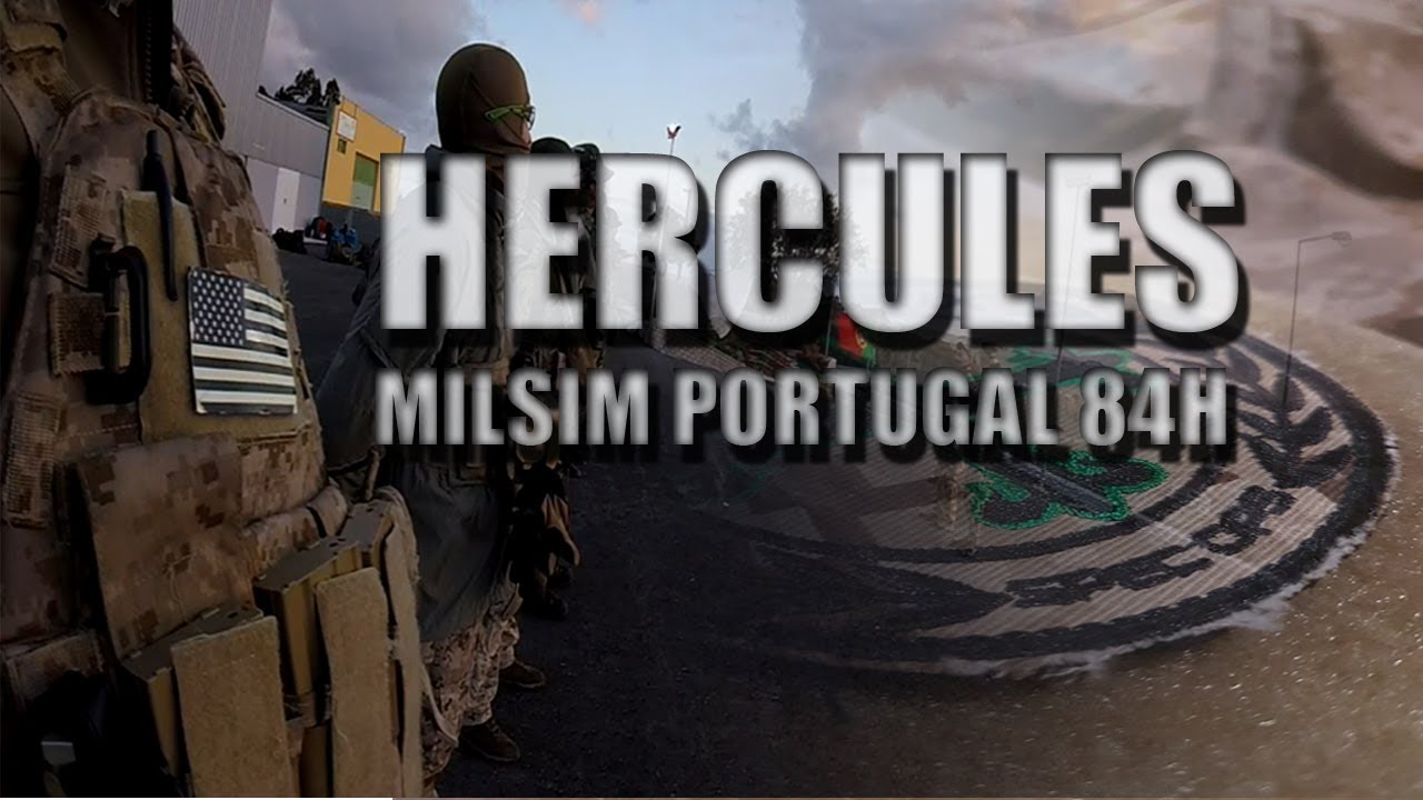 HERCULES| MILSIM| PORTUGAL| 84H NONSTOP|