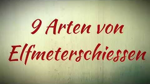 9 Arten von Elfmeterschiessen