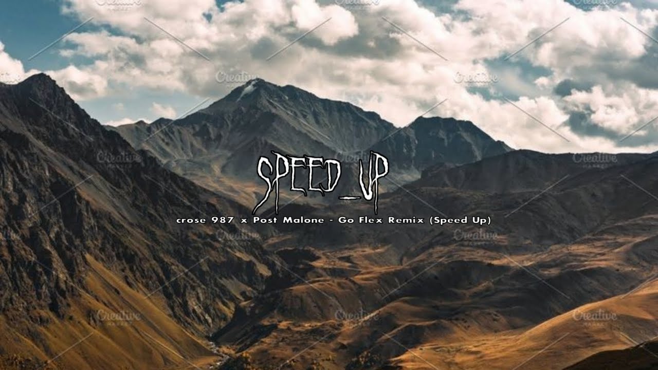 Crose 987 x Post Malone - Go Flex Remix (Speed Up) Crose 987 x Post Malone - Go Flex Remix (Speed Up)