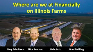 Where are we at Financially on Illinois Farms