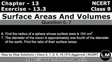 Surface Area and Volumes | Class 9 Exercise 13.4 Question 6 - 7 | NCERT | Learn Maths