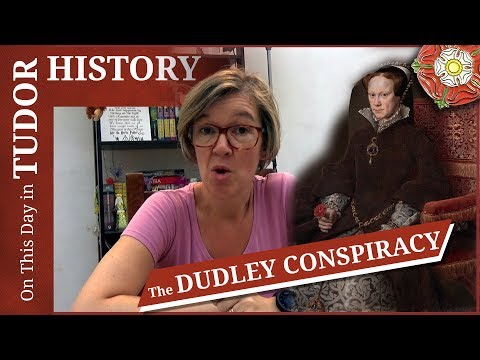 July 7 - The Dudley Conspiracy and plotters