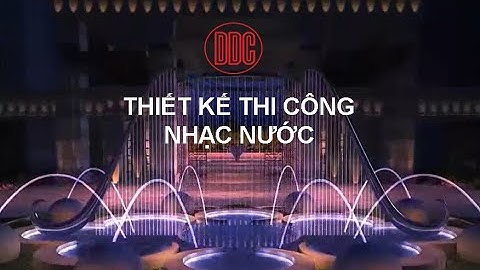 Thiết kế 3D Animation Nhạc Nước | Đài Phun Nước Nghệ Thuật Đông Dương