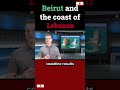 Beirut and the coast of Lebanon