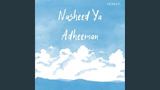 Nasheed Ya Adheeman - VezBeats