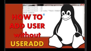 How create users in Linux without useradd command (manual Procedure )