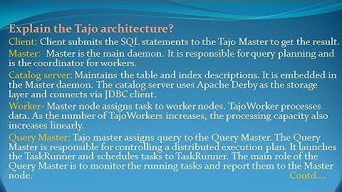 Apache Tajo Interview Questions and Answers for freshers and experienced– Part 2
