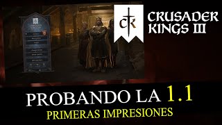 PROBANDO LA 1.1 - Primeras Impresiones en español del Nuevo Parche del Crusader Kings 3 - Traxium