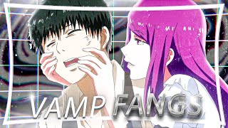 KANEKI x RIZE - VAMP FANGS 🩸 [EDIT]