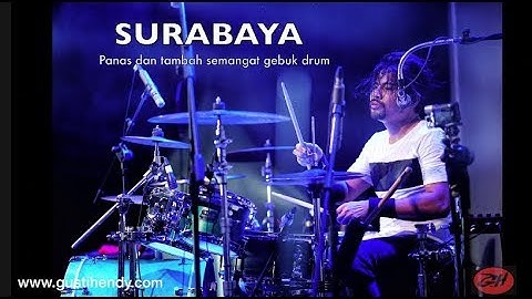 GUSTI HENDY SURABAYA DRUMCAM