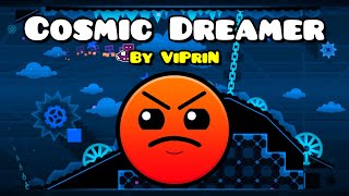 Geometry Dash | Cosmic Dreamer (Harder) 100% | By ViPriN