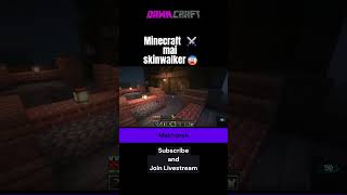 DawnCraft ⚔️ Skinwalker😨😨  #minecraft #dawncraft #minecraftmemes #gaming
