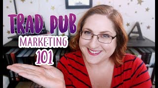 THE TRUTH about Marketing in Traditional Publishing