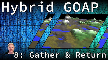 Hybrid GOAP AI in Unity (Part 8: Gather & Return)